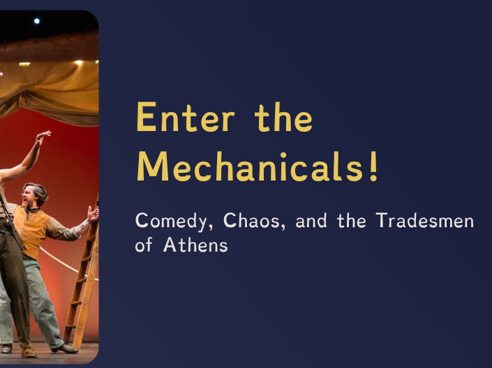A Midsummer Night’s Dream – Lesson 6: The Mechanicals & Shakespearean Comedy