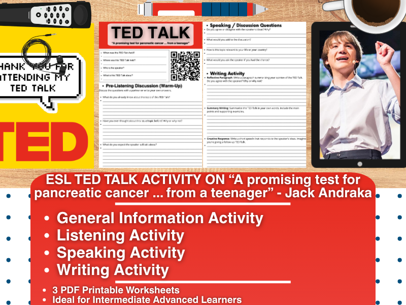 ESL TED Talk Activity - A Promising Test for Pancreatic Cancer.. from a teenager