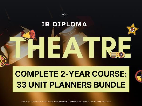 IB DP Theatre — Complete 2-Year Course Package: 33 Unit Planners Bundle | 2026–2028 | SL & HL