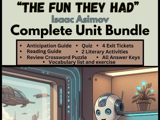 The Fun They Had by Isaac Asimov Complete Unit Plan with Vocab and Activities