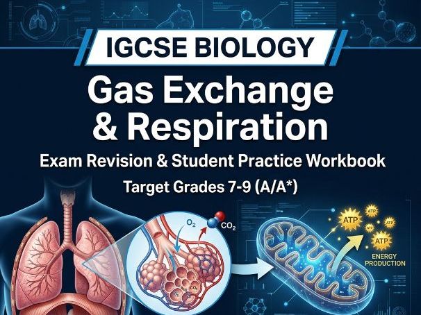 IGCSE Biology Gas Exchange & Respiration Workbook | Target Grades 7-9