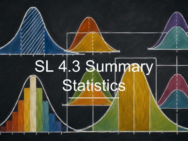 IB Maths AA SL 4.3 - Summary Statistics