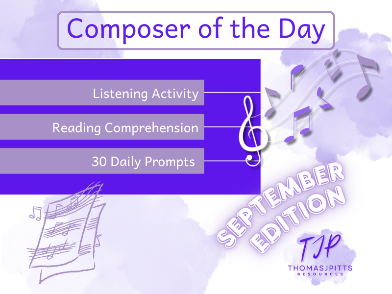 Composer of the Day: September | Daily Reading Comprehension & Listening Activities | KS2–KS5