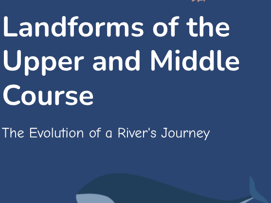 Y10 - Landforms of the Upper and Middle Course