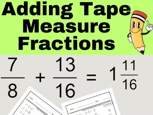 Adding Tape Measure Fractions | Fractions Worksheets |Math Activities Worksheet