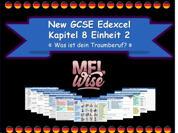 NEW German GCSE Module 8 Unit 2 - Was ist dein Traumberuf?
