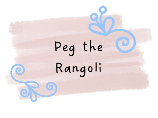 Peg the Rangoli