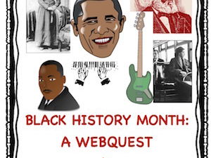 Black History Month: A Webquest!