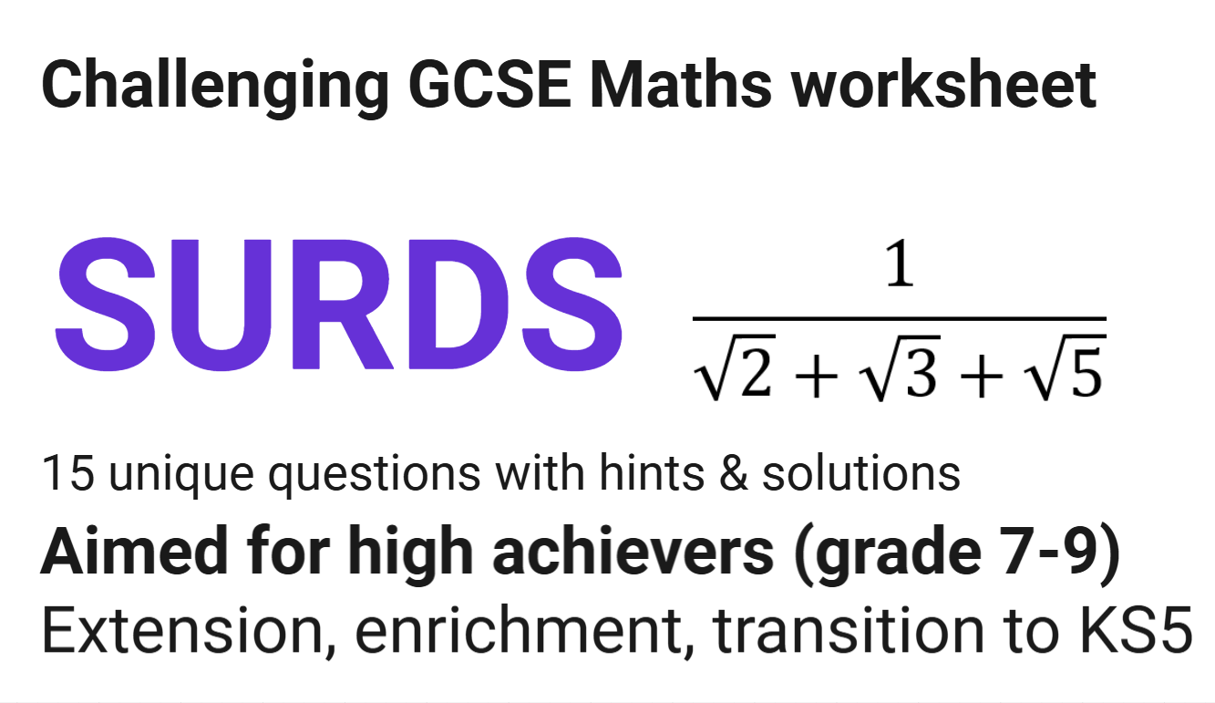 GCSE Maths SURDS Extension Worksheet for High Achievers | Teaching ...