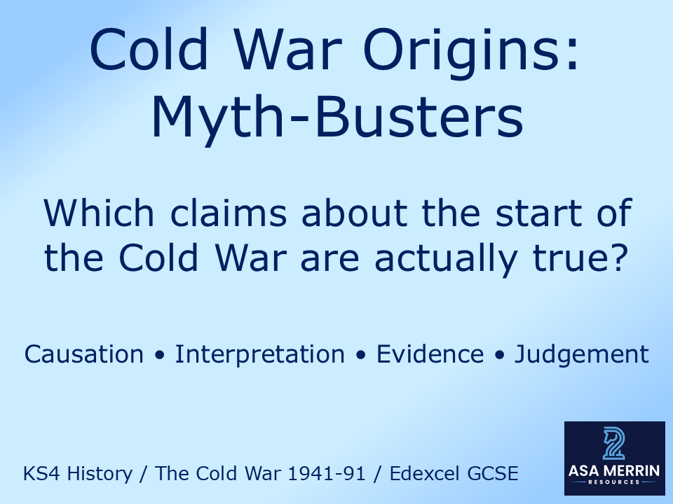 Cold War Origins Myth-Busters | GCSE History Revision | Causes of the Cold War
