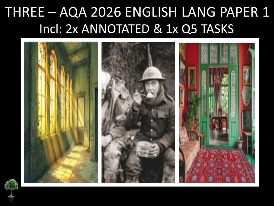 THREE - AQA PAPER 1 | 2026 FULL MOCKS | ANNOTATED | Q5 TASKS
