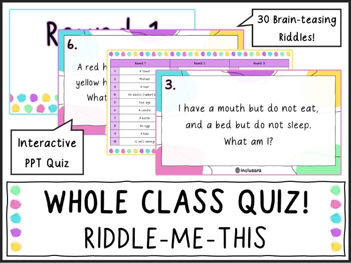 Whole Class Riddles Quiz, End of Year/Term Quiz