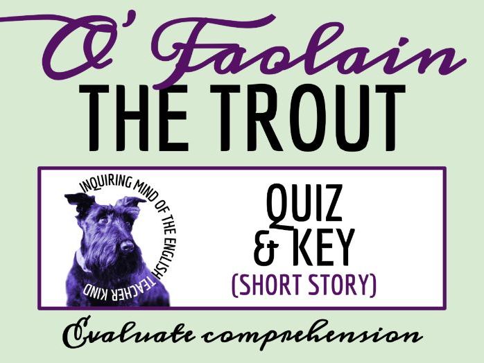 "The Trout" by Sean O'Faolain Quiz and Answer Key | Reading Comprehension Assessment