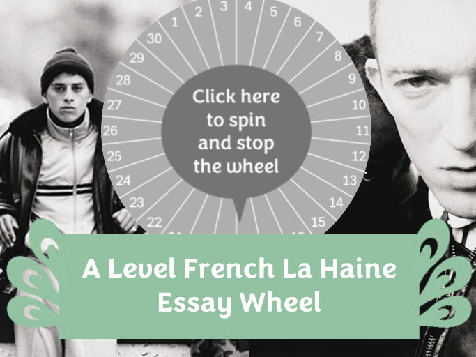 A Level French La Haine Essay Wheel