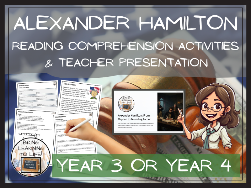 Alexander Hamilton Reading Comprehension Activities | Year 3 or Year 4