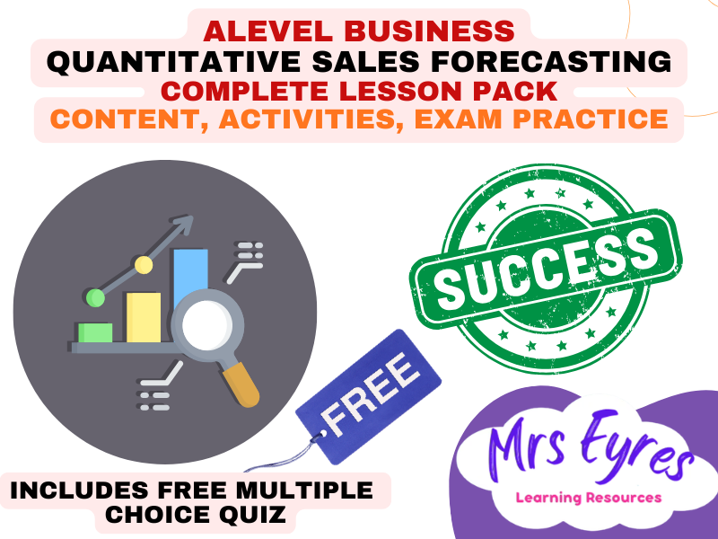 A Level Business 3.3.1 Quantitative Sales Forecasting Complete Lesson Pack plus Free MCQ Quiz