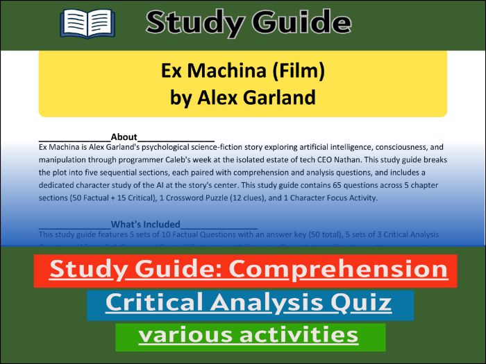 Study Guide for :Ex Machina (Film) by Alex Garland  & Comprehension Test