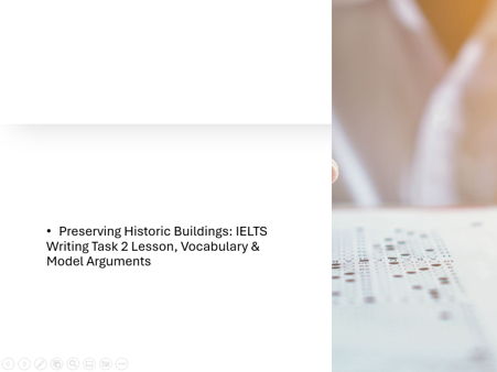 Preserving Historic Buildings: IELTS Writing Task 2 Lesson, Vocabulary & Model Arguments