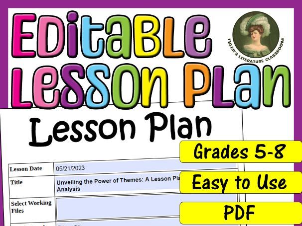 Themes Analysis : Editable Lesson Plan for Middle School