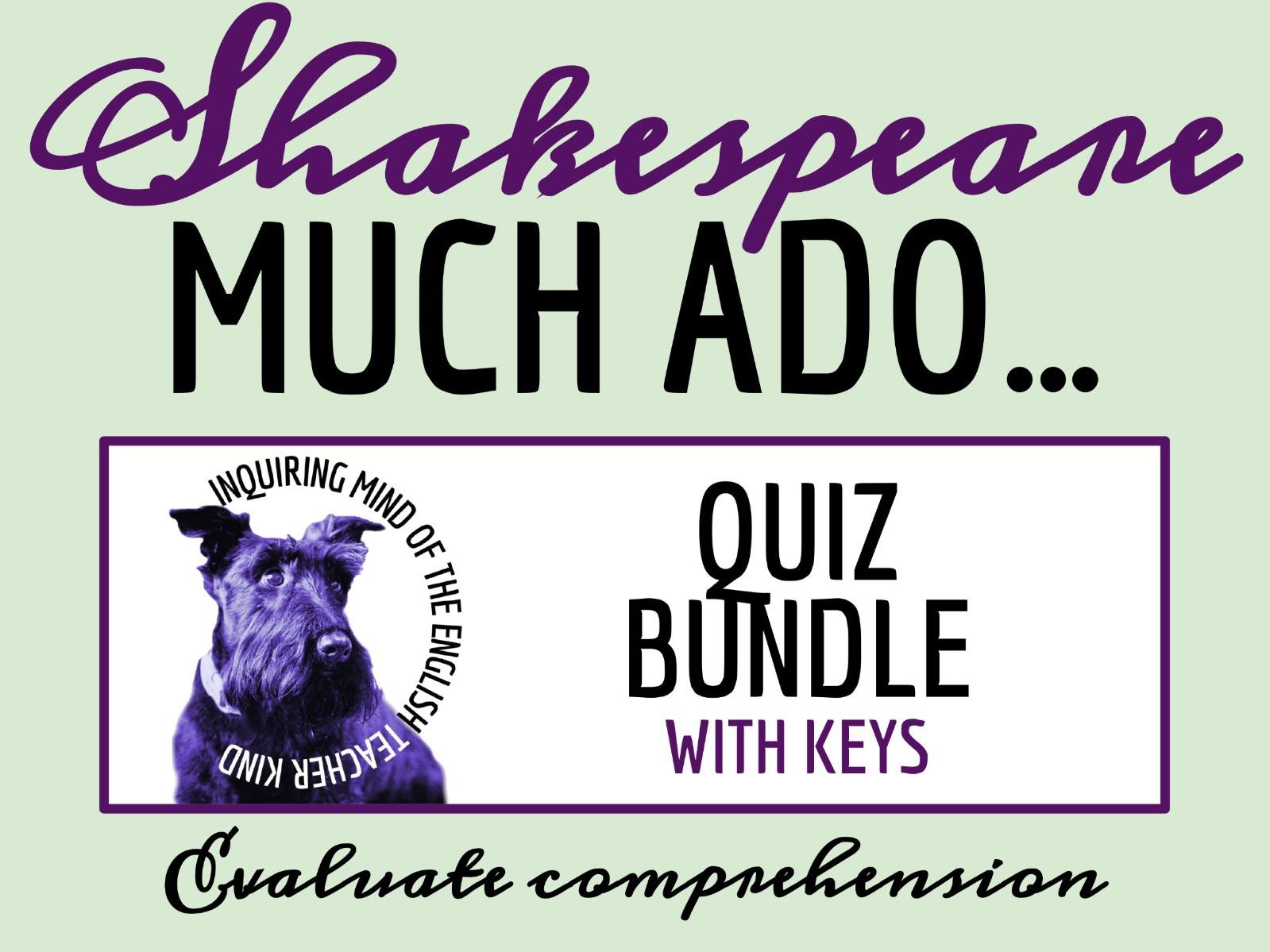 Much Ado About Nothing Quiz and Answer Key Bundle