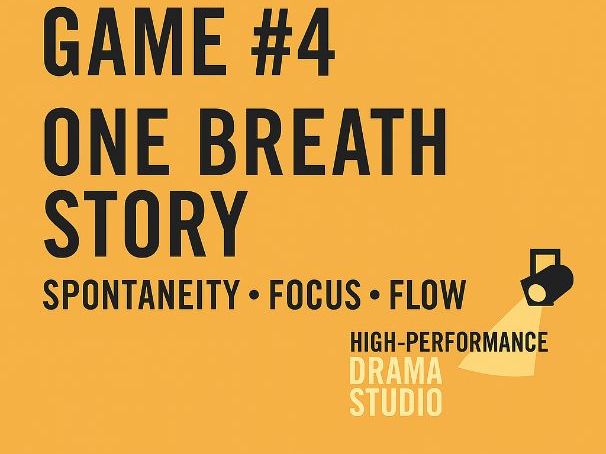Drama Activity – One Breath Story (Spontaneity • Focus • Flow)