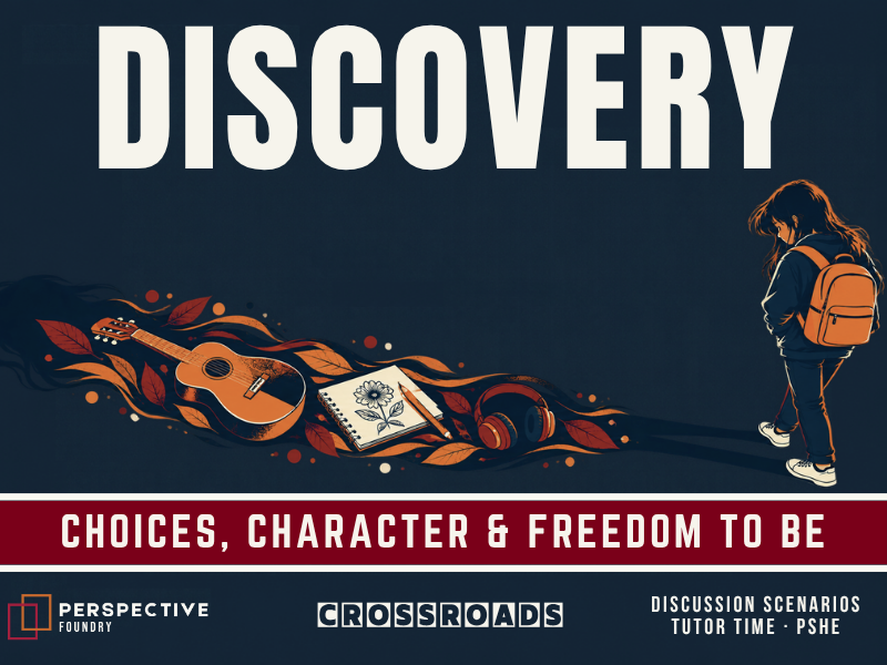 DISCOVERY: End of Term Discussion Scenarios KS3 KS4