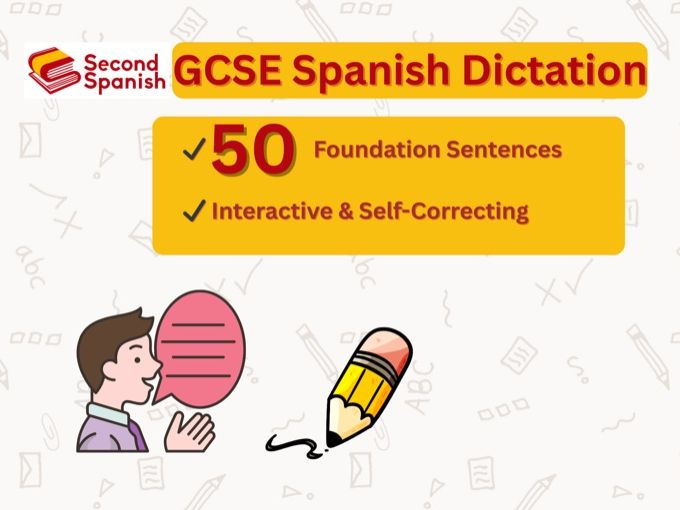 GCSE F Spanish Dictation – 50 Sentences