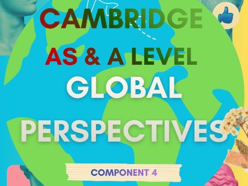 CIE A level Global Perspectives & Research 9239 Component 4 Research Report Master Revision Guide