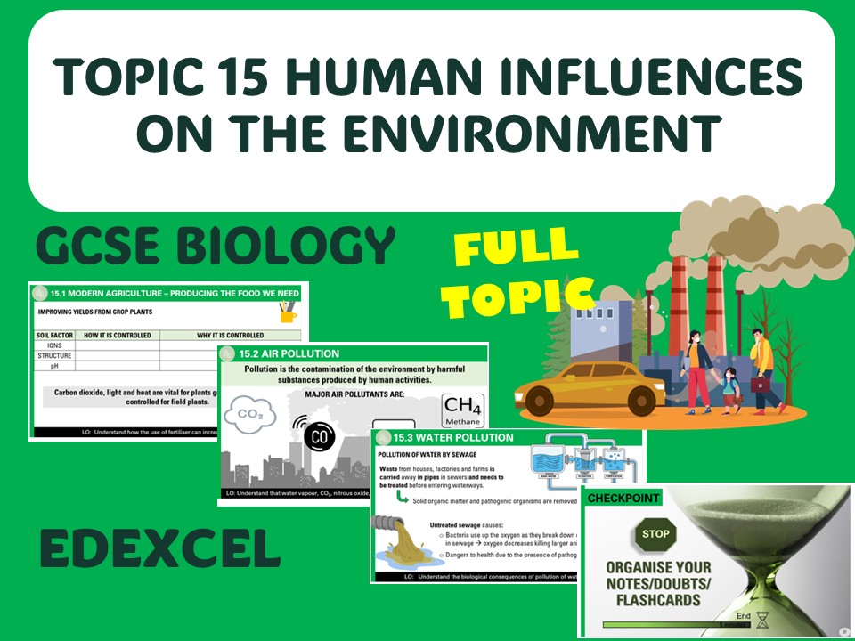 Human influences - iGCSE EDEXCEL