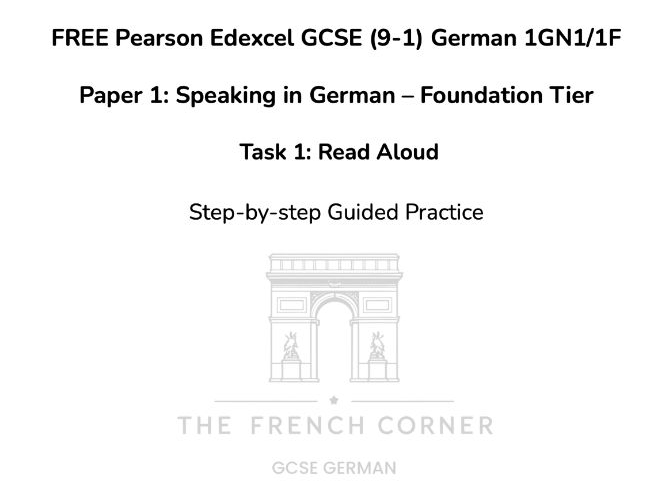 FREE Pearson Edexcel GCSE German (1GN1/1F) – Speaking Task 1: Read Aloud – Foundation Tier