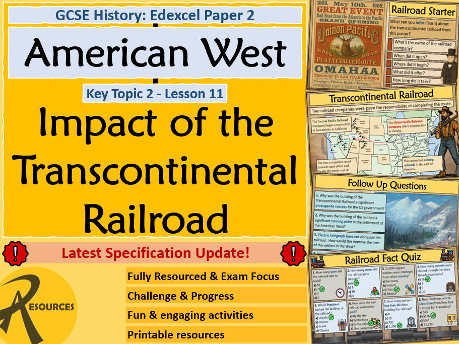 Transcontinental Railroad - American West - GCSE History Edexcel - Lesson 11