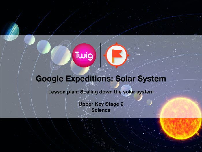 Google Expeditions Lesson Plan Solar System