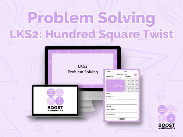 Year 3 and Year 4 Problem Solving Lesson - Hundred Square Twist