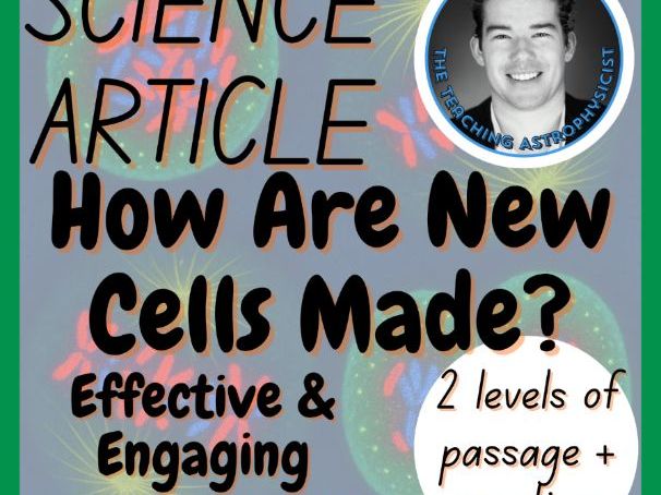 How Are New Cells Made? Biology Reading Comprehension 2 Passage & Questions
