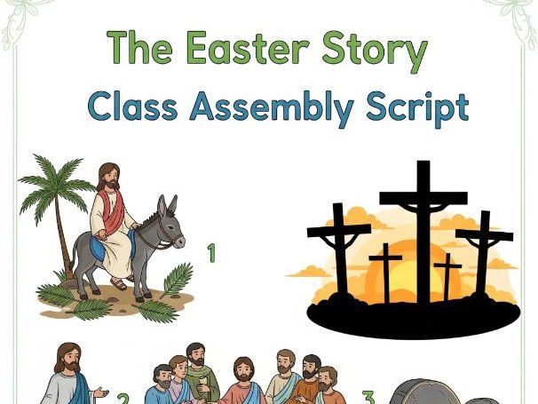 The Easter Story Class Assembly Script