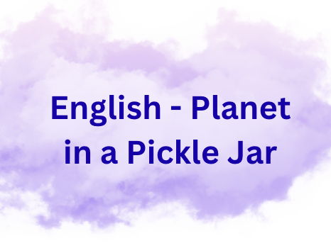Planet in a pickle jar unit of work