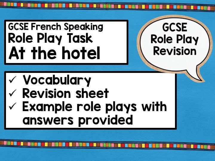 GCSE French Role Play Revision Booklet: At the hotel