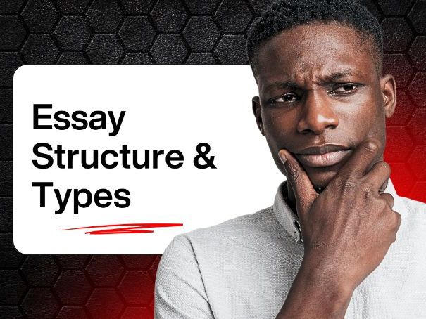 Types of Essays and How to Structure them workbook