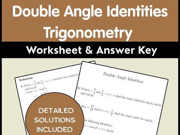 Double Angle Identities Trigonometry Worksheet & Answer Key