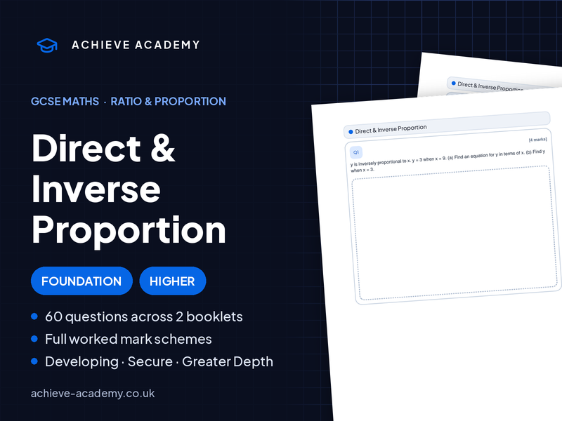 Direct & Inverse Proportion GCSE Maths Booklets | Foundation & Higher + Mark Schemes