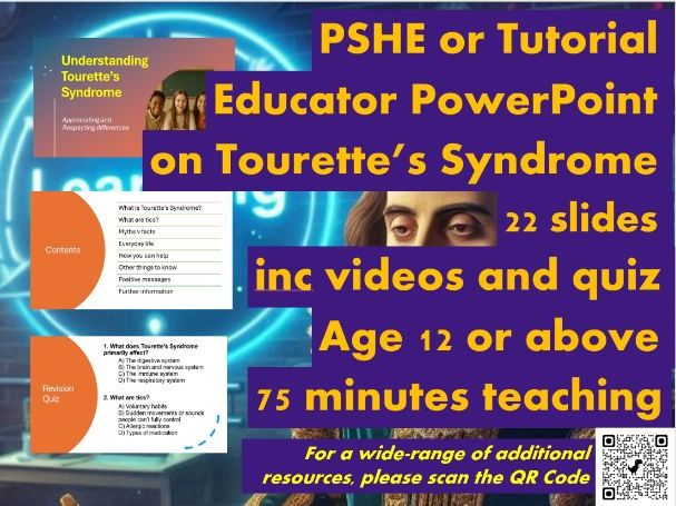 FREE RESOURCE PSHE - Tourette's Syndrome Explainer PowerPoint with Videos and Quiz 14 - 16 or above