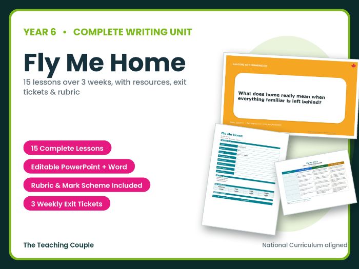 Fly Me Home | Year 6 English Unit | 15 Complete Lessons + Resources + Mark