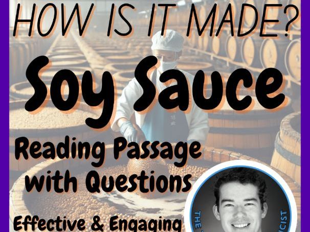Soy Sauce | How is it made? | Design Technology | STEM | Reading Passage