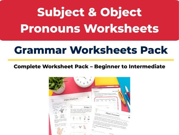 Subject & Object Pronouns – ESL Grammar Worksheets