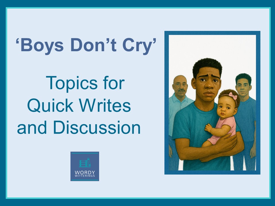 'Boys Don't Cry' Prompts for Quick Writes and Discussions