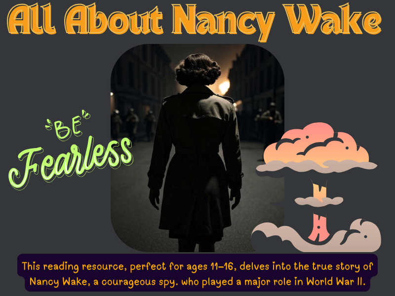All About Nancy Wake: The Brave Secret Agent Who Led the Resistance!