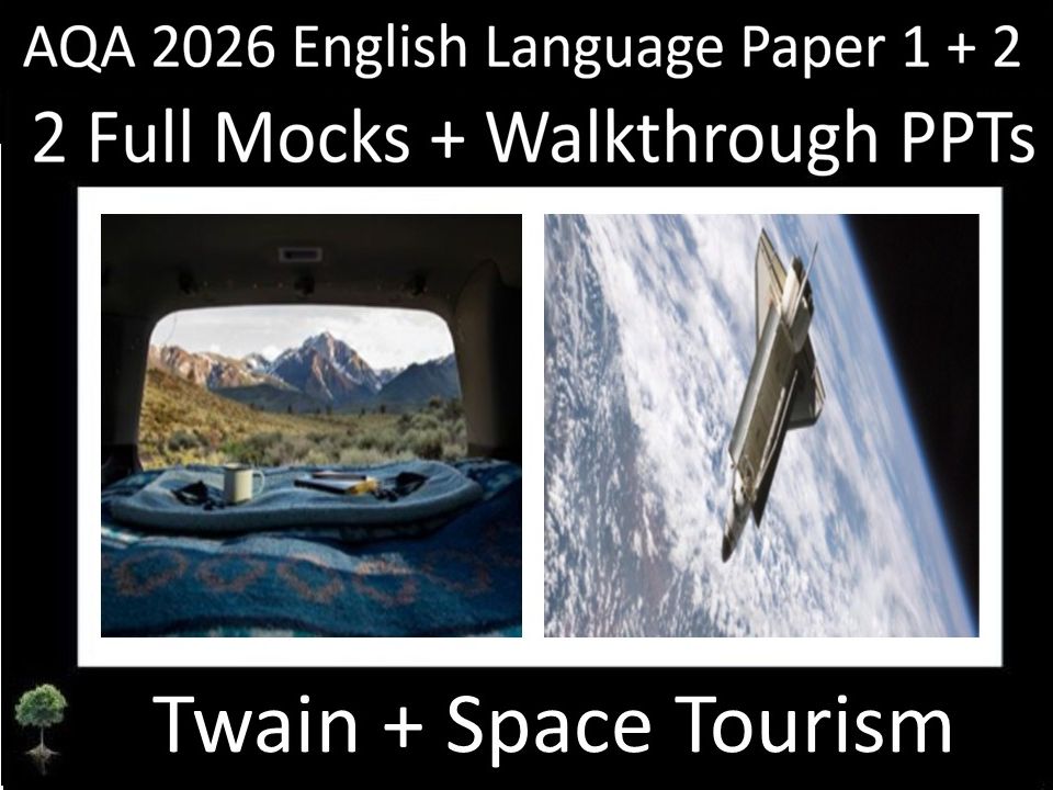 Two AQA 2026 English Language Paper 1 + 2 Mocks + Walkthrough PPTs