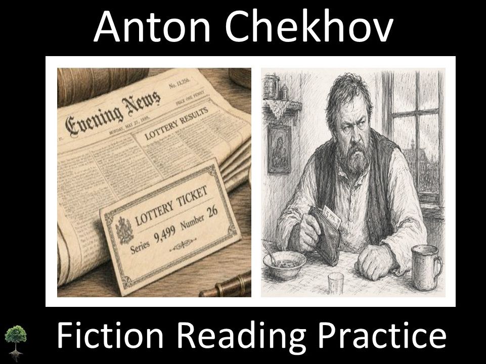 Anton Chekhov: Fiction Reading Practice | The Lottery Ticket | Difficult People