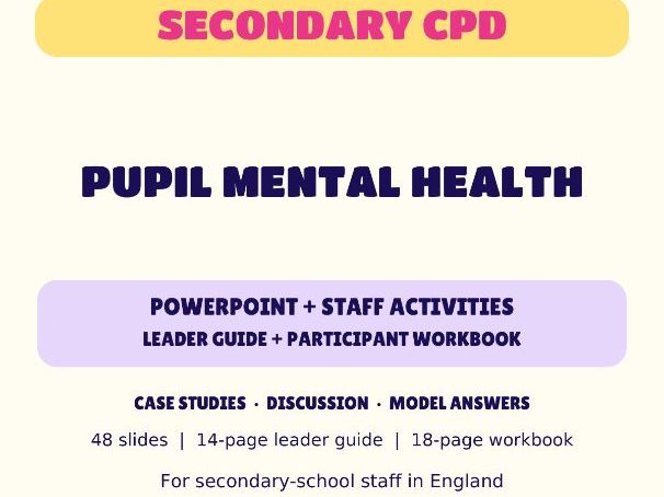 Pupil Mental Health | Secondary CPD