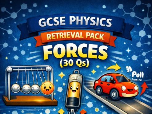 GCSE Physics Retrieval Pack: Forces (30 Qs)